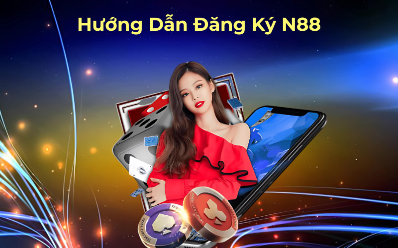 Hướng Dẫn Đăng Ký N88